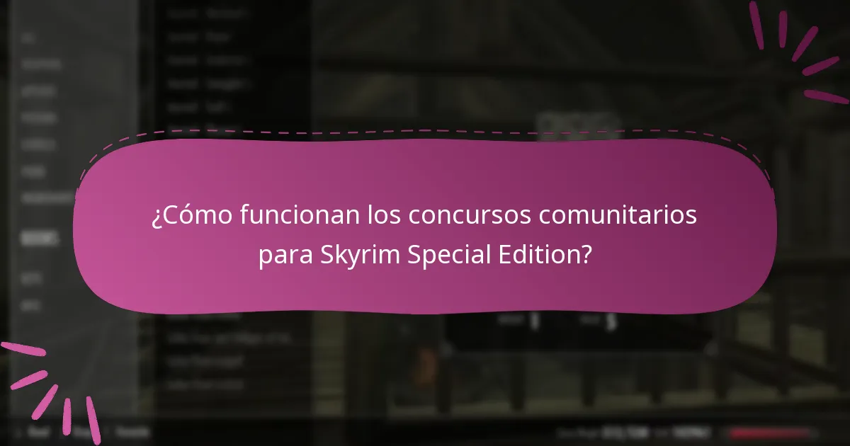 ¿Cómo funcionan los concursos comunitarios para Skyrim Special Edition?
