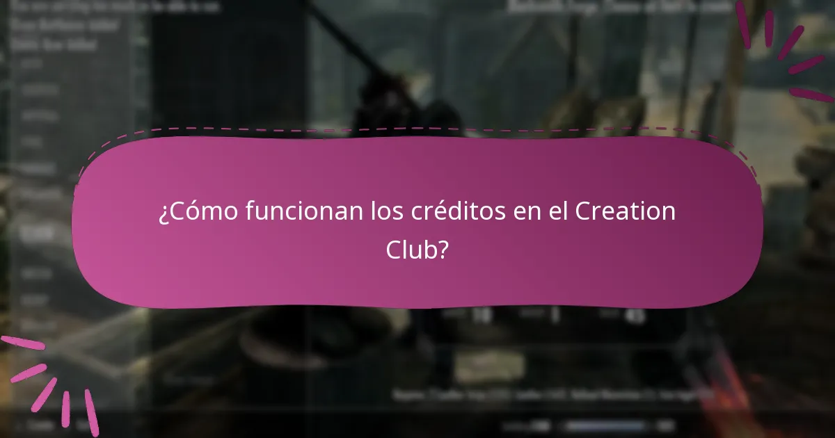 ¿Cómo funcionan los créditos en el Creation Club?