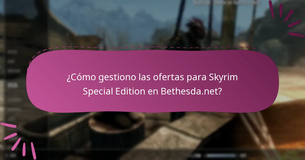 ¿Cómo puedo rastrear las promociones en curso para Skyrim Special Edition?