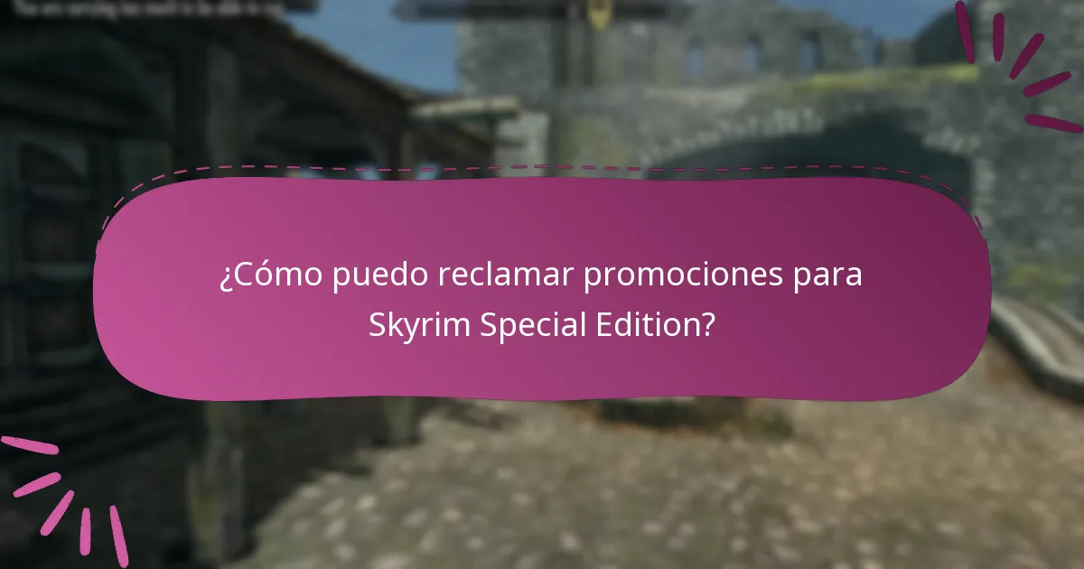 ¿Quién es elegible para las promociones de Skyrim Special Edition?