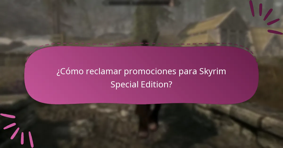 ¿Qué actualizaciones están disponibles para Skyrim Special Edition?