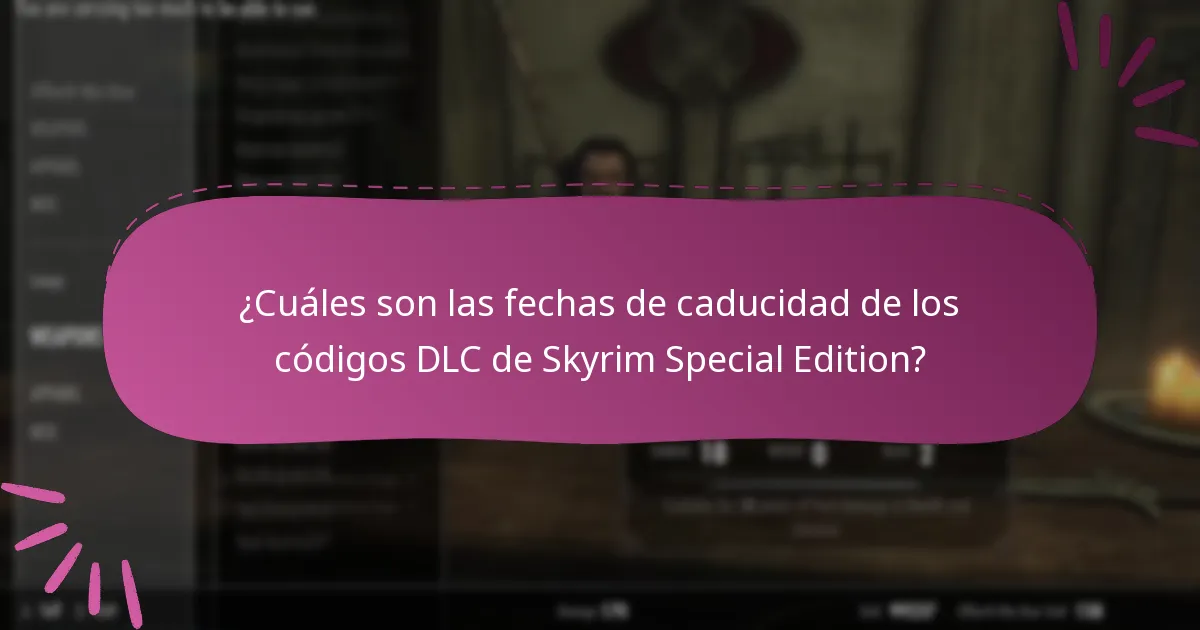 ¿Cuáles son los límites de canje para los códigos DLC de Skyrim Special Edition?