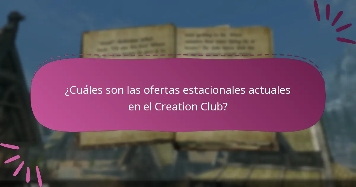 ¿Qué contenido por tiempo limitado está disponible en el Creation Club?