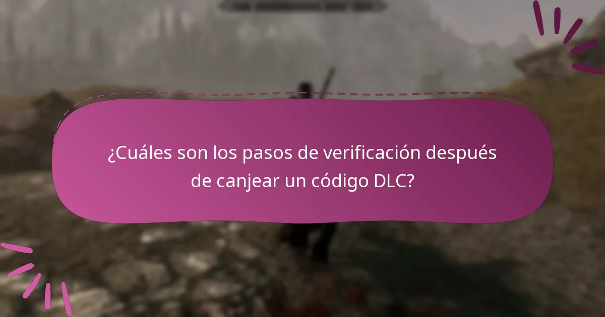 ¿Cuáles son los problemas comunes que surgen durante el proceso de canje de DLC?