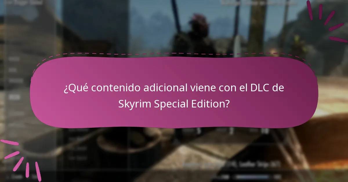 ¿Cómo obtener códigos de DLC para Skyrim Special Edition?