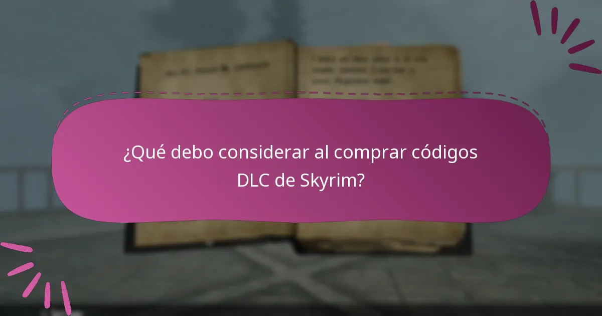 ¿Qué herramientas son las mejores para gestionar códigos DLC de Skyrim?